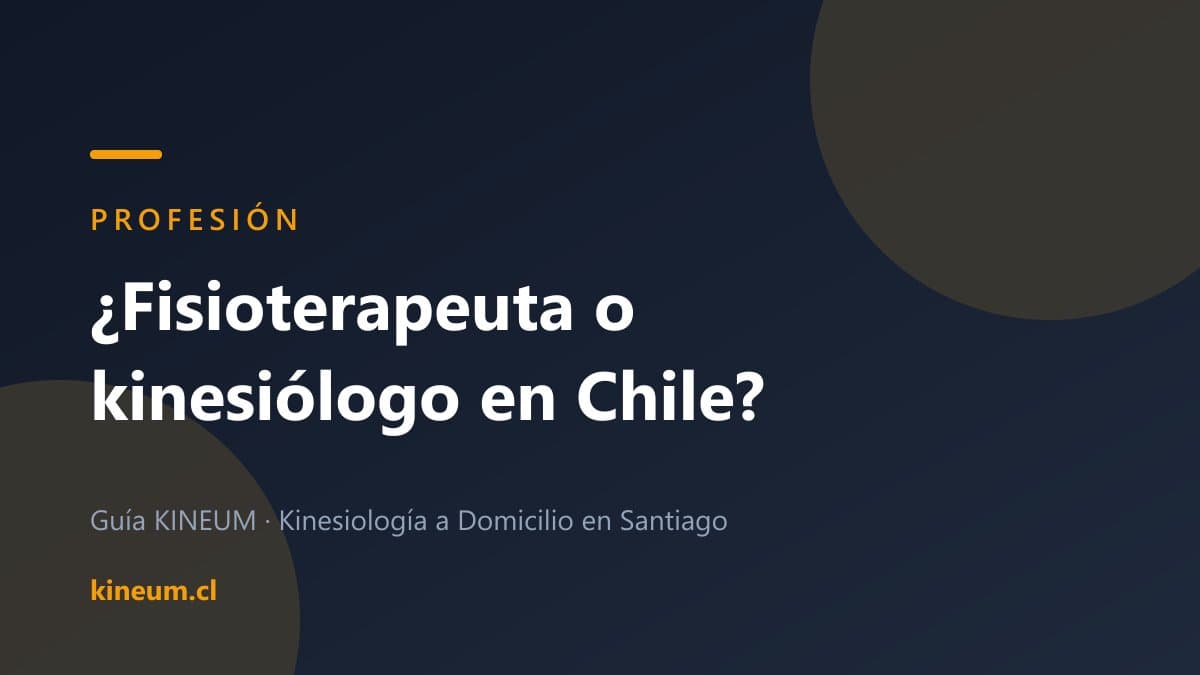 ¿Fisioterapeuta o kinesiólogo a domicilio? En Chile es la misma profesión